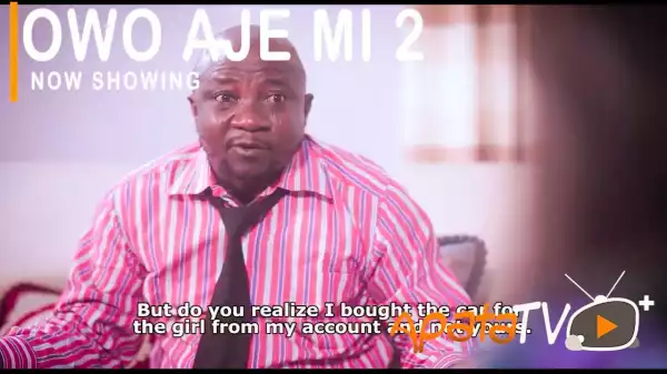 Owo Aje Mi Part 2 (2021 Yoruba Movie)