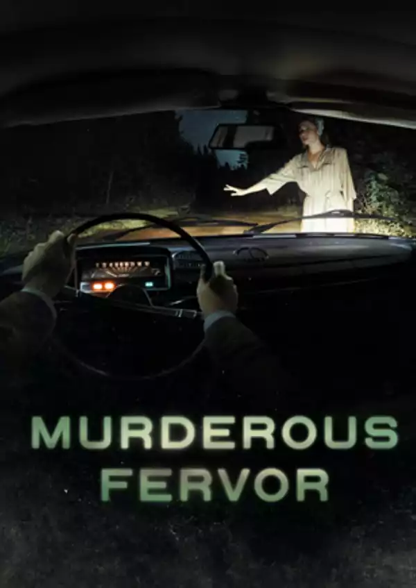 Murderous Fervour 2021 S01E08