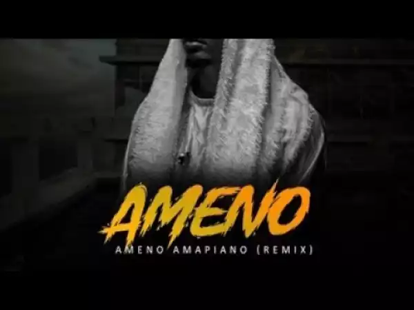 Goya Menor & Nektunez – Ameno Amapiano Remix