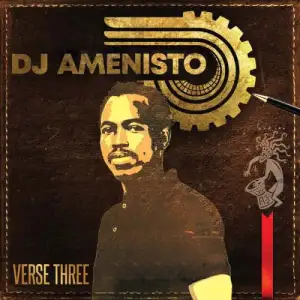 DJ Amenisto – Verse Three (Album)