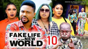 Fake Life In The New World Season 10
