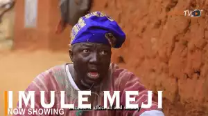 Imule Meji (2022 Yoruba Movie)