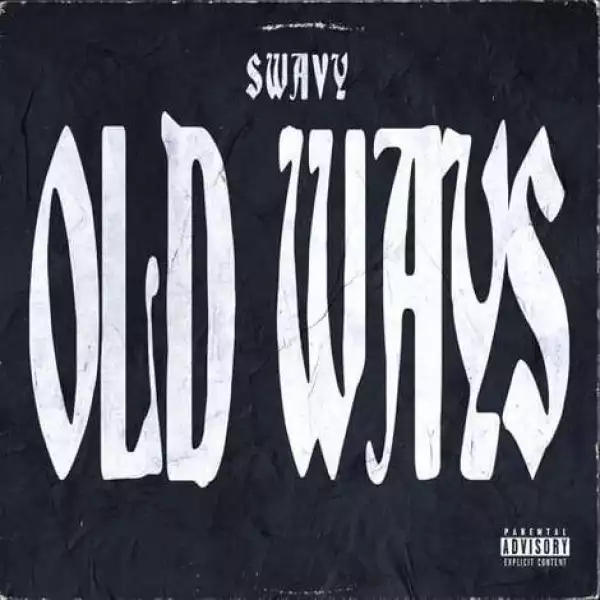 Swavy – Old Ways (Instrumental)