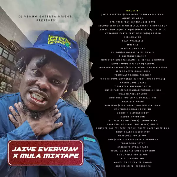 DJ Venum – Jaiye Everyday X Mula Mixtape