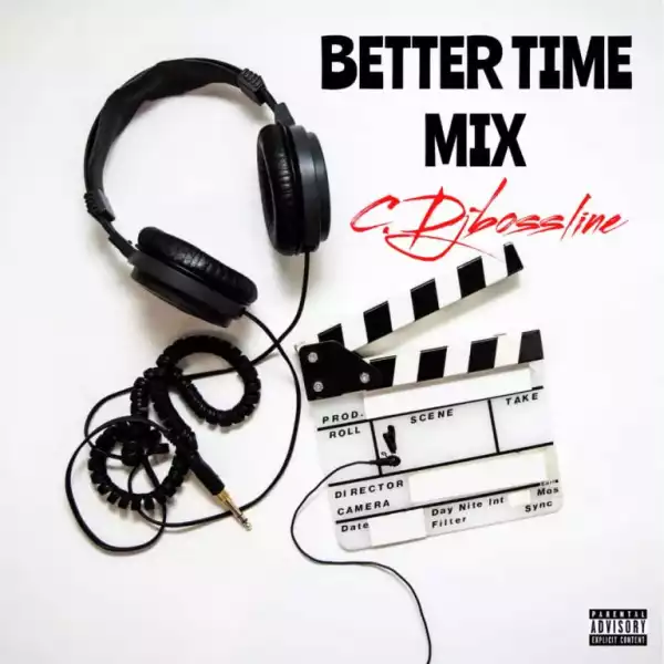 DJ Bossline — Better Time Mixtape