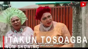 Itakun Tosoagbe (2022 Yoruba Movie)