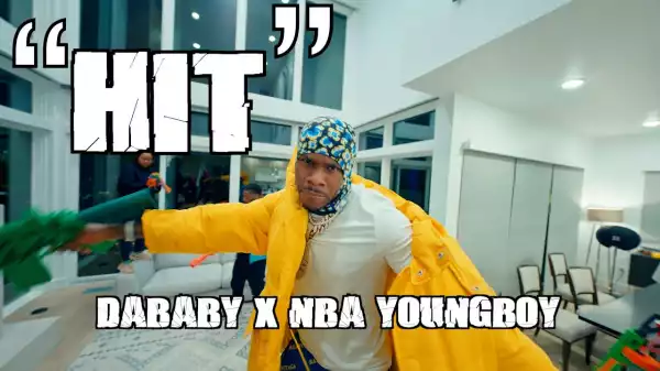 Dababy ft.  NBA Youngboy - HIT (Video)