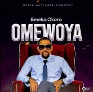 Emeka Okoro – Omewoya