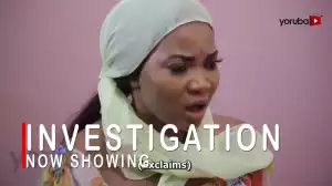 Investigation (2022 Yoruba Movie)
