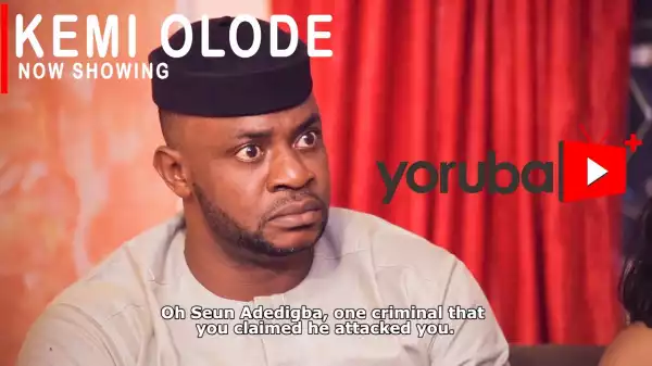 Kemi Olode (2021 Yoruba Movie)