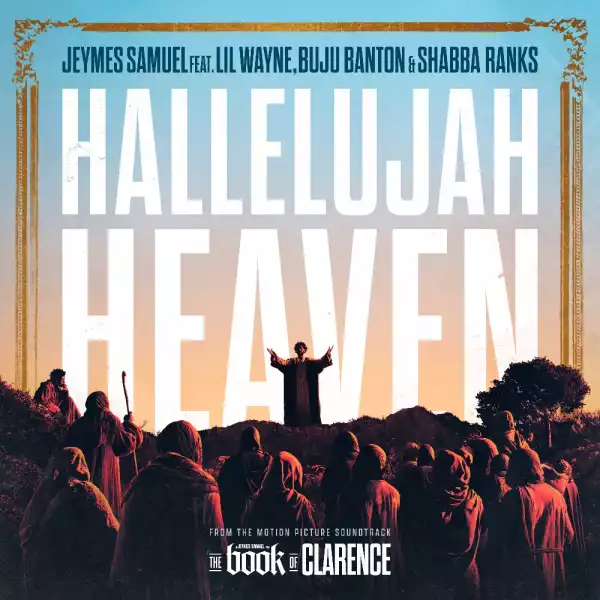 Jeymes Samuel - Hallelujah Heaven feat. Lil Wayne, Buju Banton, & Shabba Ranks