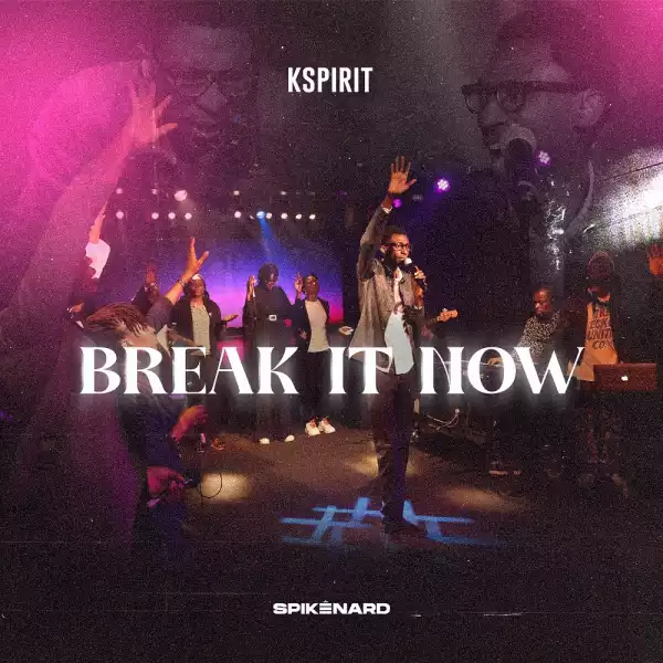 Kspirit - Break It Now