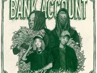 Moett & Scumie – Bank Account ft. K.Keed & Buzzi Lee