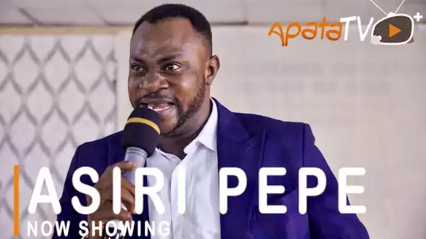 Asiri Pepe (2021 Yoruba Movie)