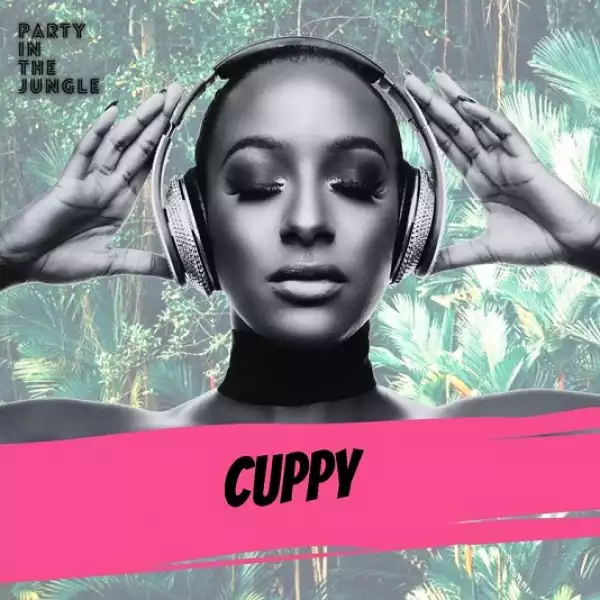 DJ Cuppy – Party In The Jungle Mixtape