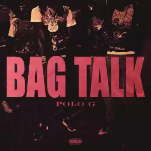 Polo G – Bag Talk (Instrumental)