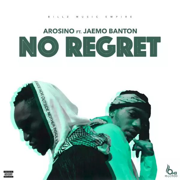 Arosino - No Regret ft Jaemo Banton [Prod by Disally] (Audio)