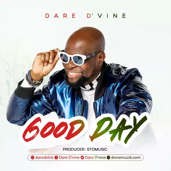 Dare Divine - Good Day
