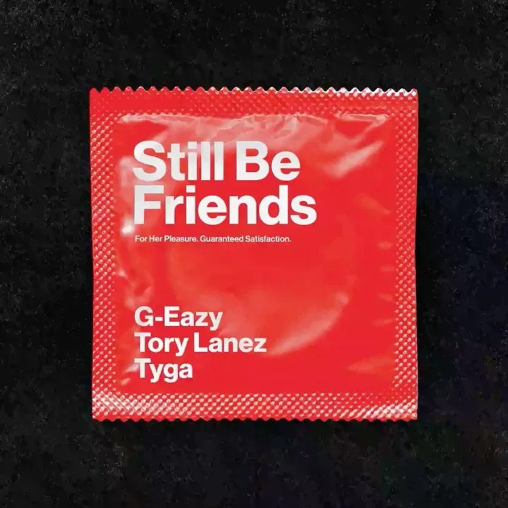G-Eazy Ft. Tory Lanez & Tyga - Still Be Friends
