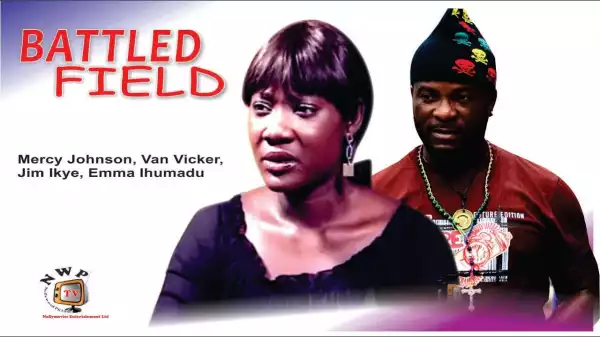 Battle Field (Old Nollywood Movie)