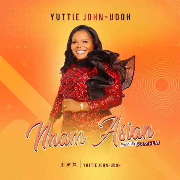 Yuttie John-Udoh – Nnam Asian