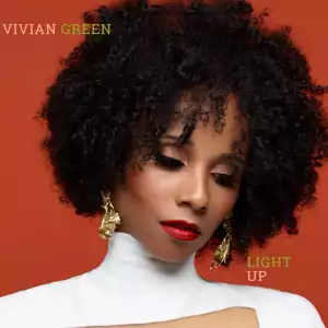 Vivian Green Ft. Ghostface Killah – Light Up