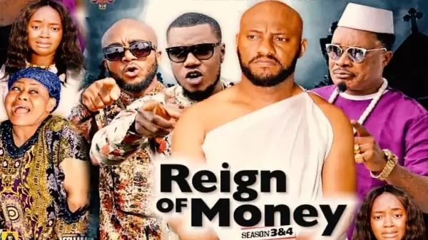 REIGN OF MONEY SEASON 1  (2020) (Nollywood Movie)