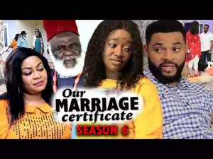 Our Marriage Certificate Season 6