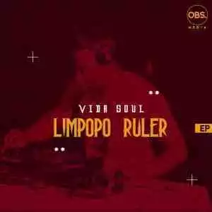 Vida-Soul – Limpopo Ruler EP