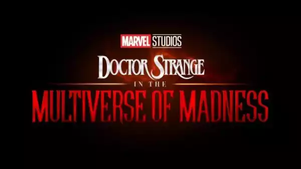 Doctor Strange in the Multiverse of Madness Reshoots Are 