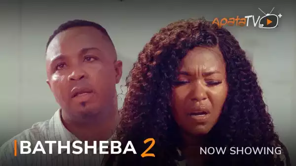 Bathsheba Part 2 (2023 Yoruba Movie)