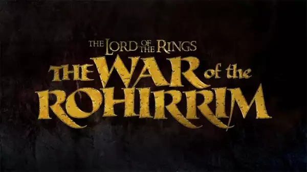 Lord of the Rings: The War of the Rohirrim Premiere Date Set