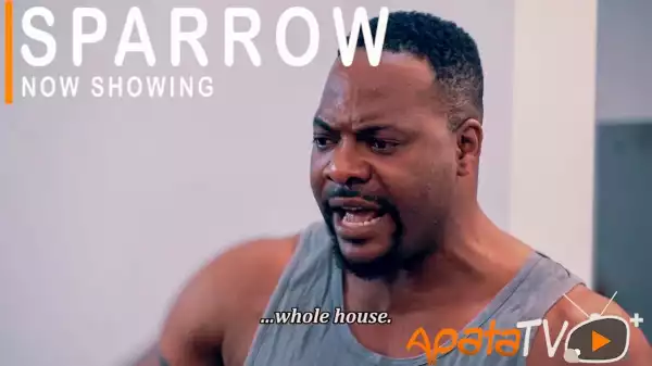 Sparrow (Ega) 2021 Yoruba Movie