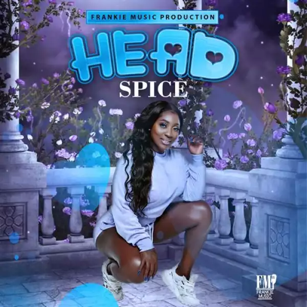Spice – Head (Prod. by Frankie Music)