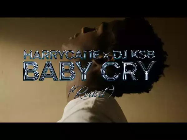 HarryCane Ft. DJ KSB – Baby Cry (Revisit)