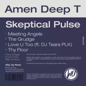 Amen Deep T – Love U Too ft. DJ Tears PLK