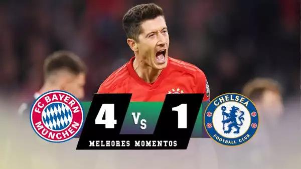 Bayern München 4 Vs 1 Chelsea (Agg: 7 - 1) (Europa Champions League) Highlights