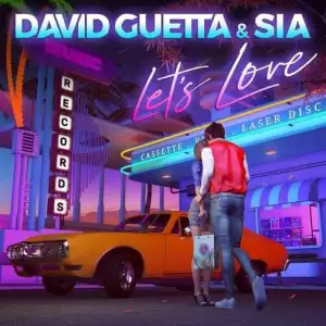 David Guetta & Sia – Lets Love (Instrumental)