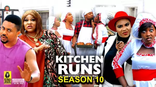Kitchen Runs Season 10