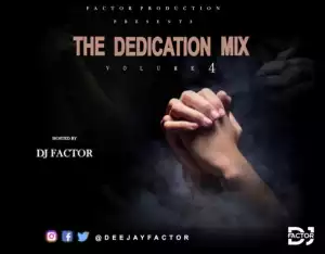 DJ Factor – The Dedication Mix Vol. 4