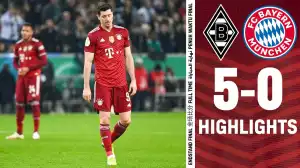 Borussia Mönchengladbach vs Bayern Munich 5 - 0 (German  Cup 2021 Goals & Highlights)