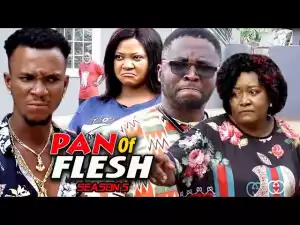 Pan Of Flesh Season 5
