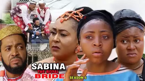 Sabina (The Royal Bride) Season 5