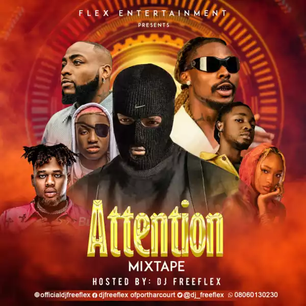 DJ Freeflex – Attention Mixtape