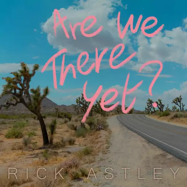Rick Astley – Never Gonna Stop