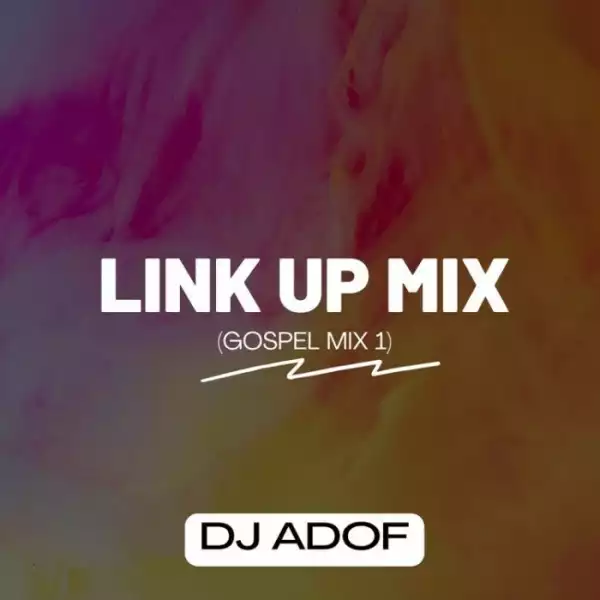 DJ Adof – Ghana Gospel Praises Mix 2023