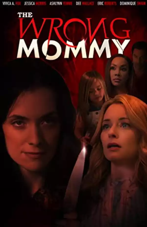 The Wrong Mommy (2019) (Movie)