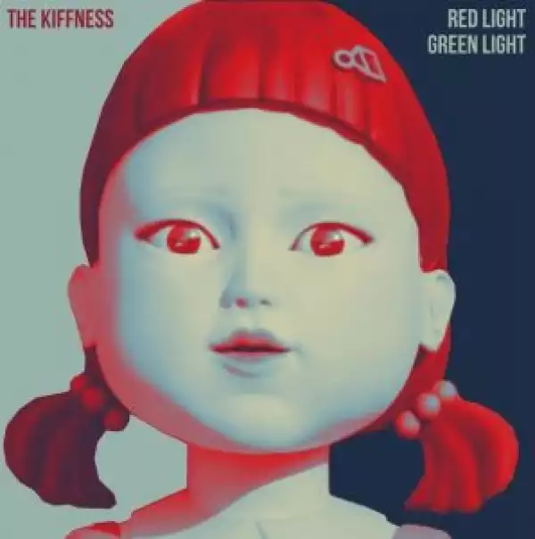 The Kiffness – Red Light, Green Light