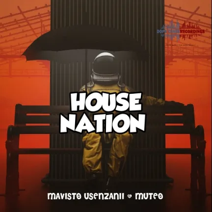 Mavisto Usenzanii & MuTeo – House Nation