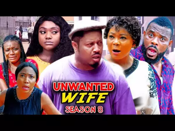 Unwanted Wife Season 8